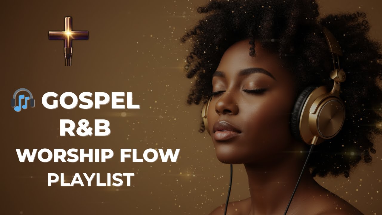 🎧 HEALING, Vol. 1 – SoulLift R&B | Uplifting Gospel R&B Worship Flow Playlist (Part 2)