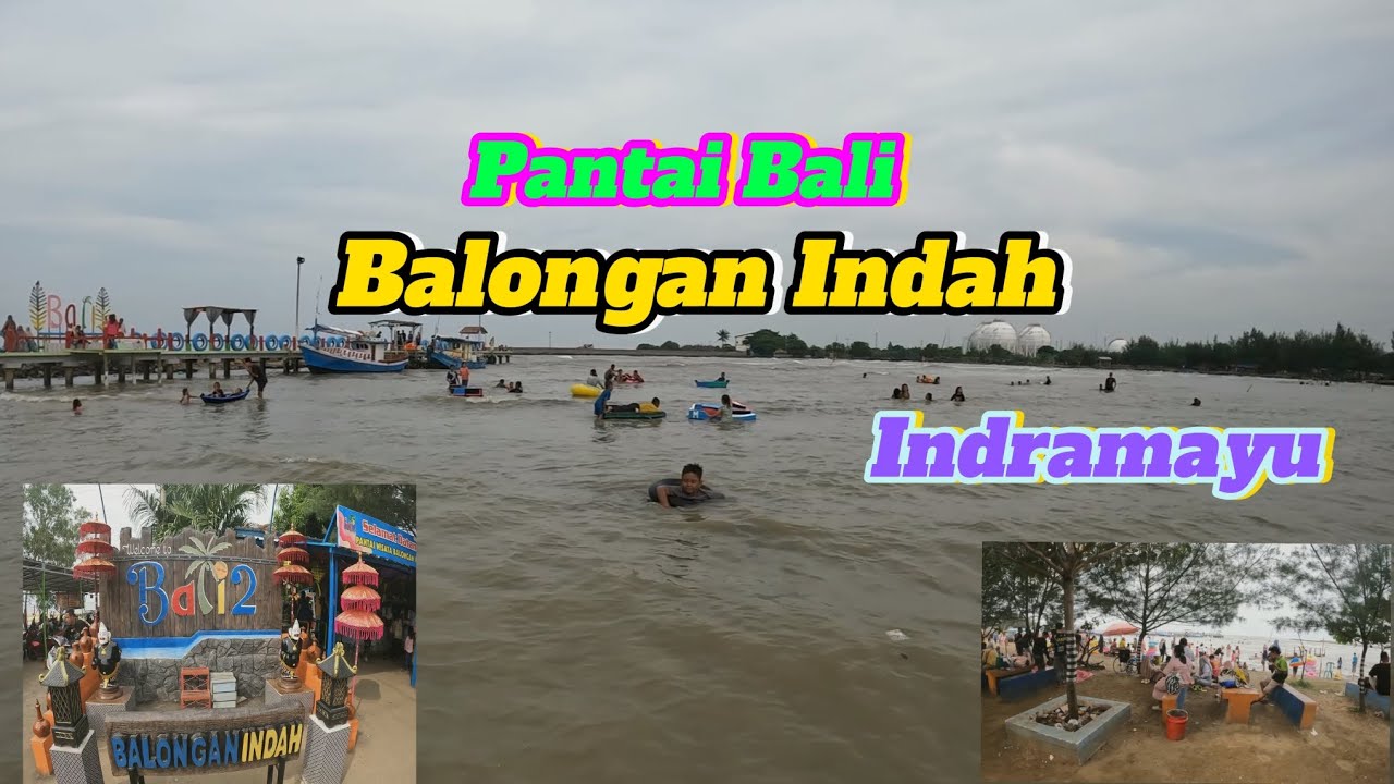 Obyek Wisata Pantai Bali - Balongan Indah Indramayu