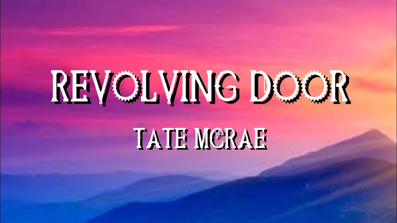 Revolving Door (Lyrics) - Tate McRae