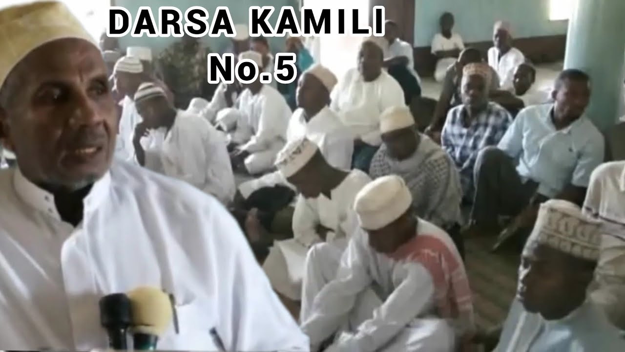 Darsa Kamili No.5 | Ustadh Muhammad Al-Beidh