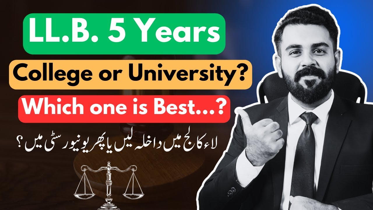 LLB 5 Years degree from Law College or University which one is best?