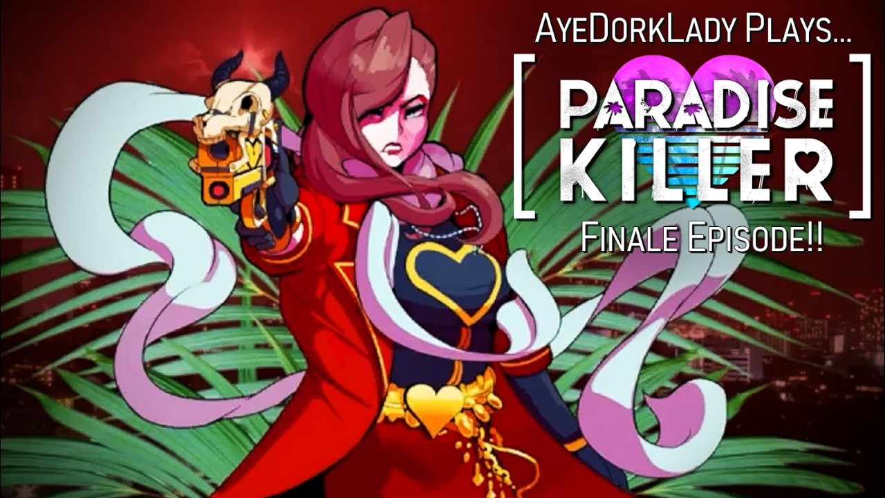 Time to EXECUTE Justice! [ Paradise Killer - Ep 10 - Finale!! ]