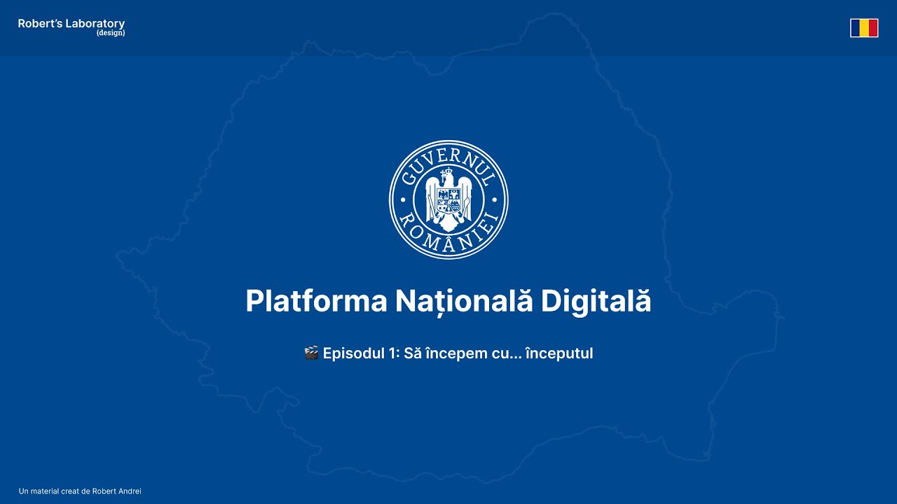 🎬 🇷🇴 Platforma Națională Digitală – Episodul 1: Să începem cu... începutul