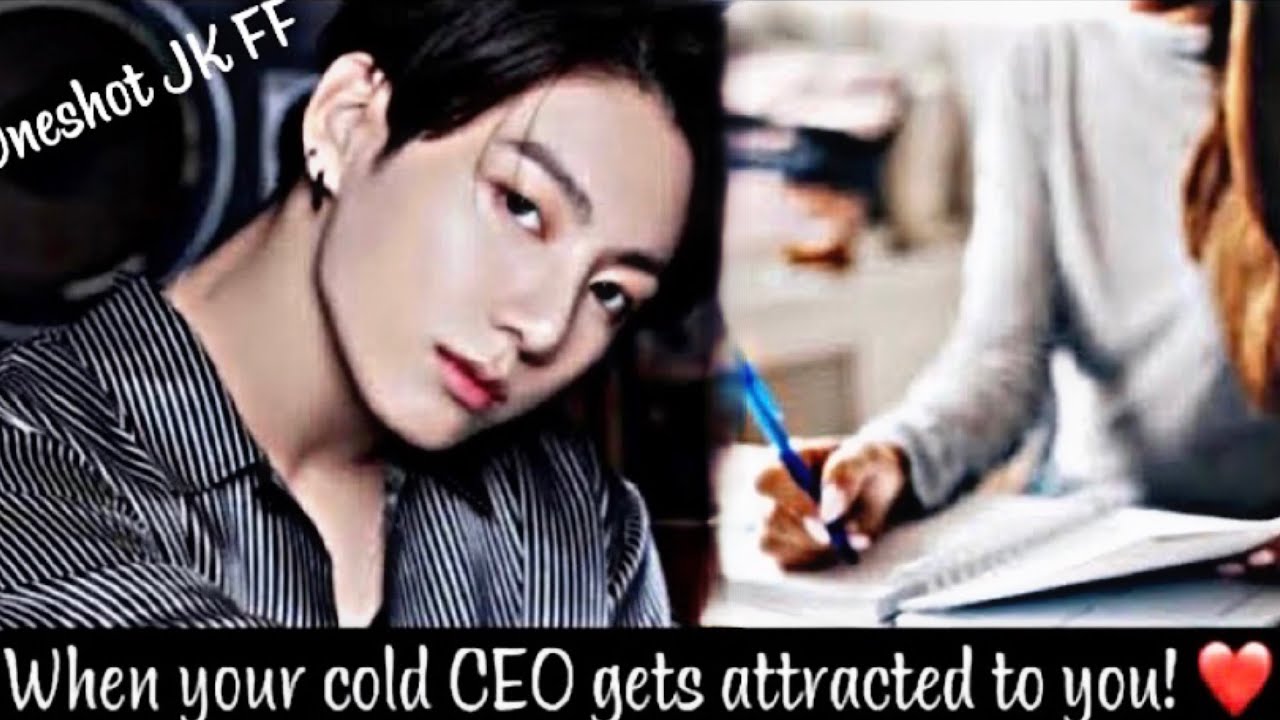 When Your Handsome & Strict Cold CEO gets attracted to you|| #jungkookff