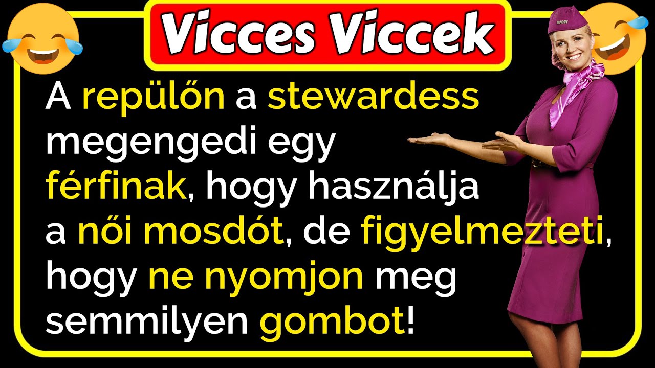 🤣 Vicces Viccek: Az utask&iacute;s&eacute;rő megengedi egy f&eacute;rfinak, hogy haszn&aacute;lja a női mosd&oacute;t... vicces 😂🤣😂
