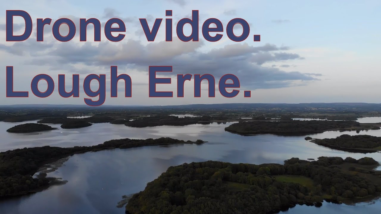 Drone video. Lough Erne, Brackley lake, Cavan, Fermanagh, Altachullion Viewpoint.