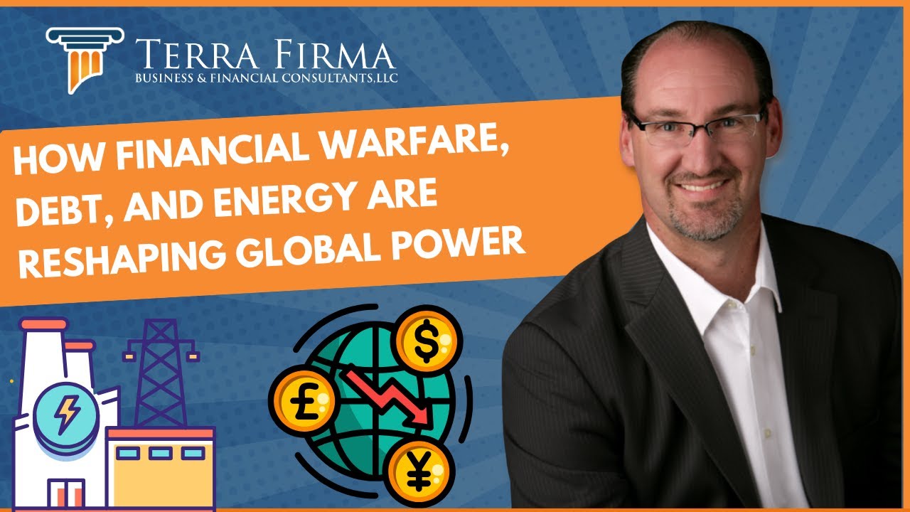 How Financial Warfare, Debt, and Energy Are Reshaping Global Power