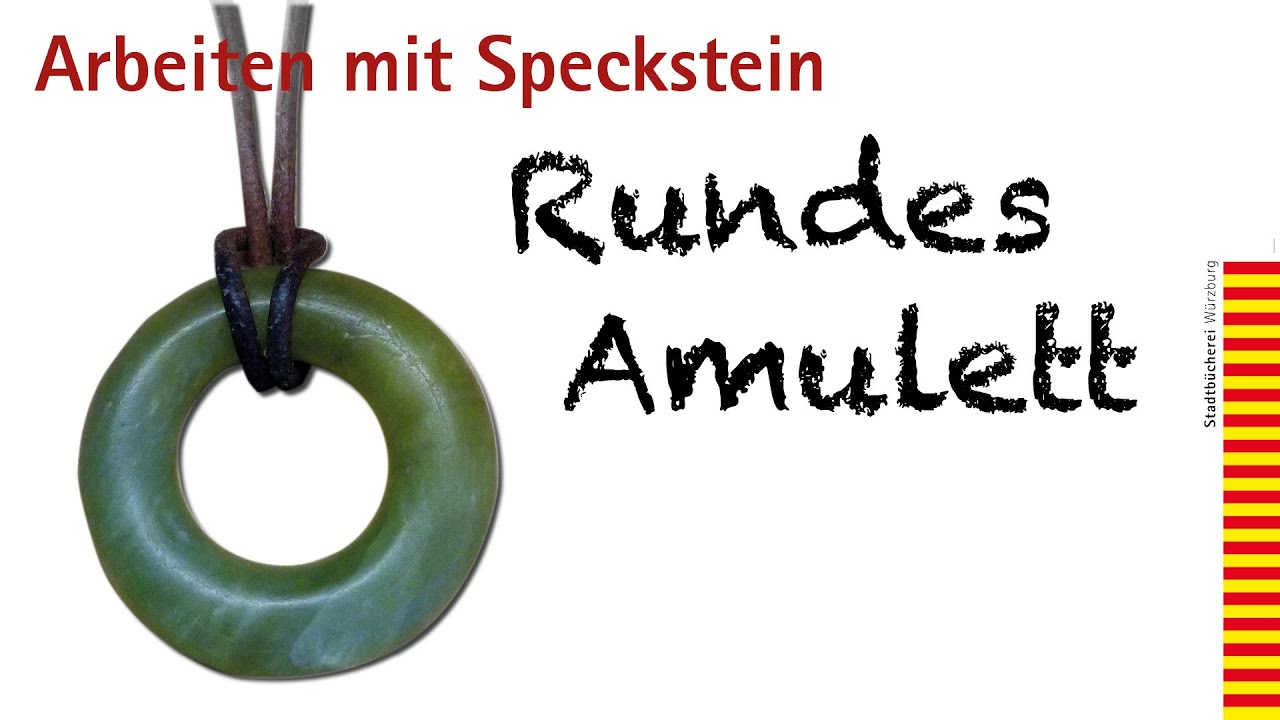 Arbeiten mit Speckstein - Rundes Amulett - (Teil 3/5) - Basteln mit Kindern