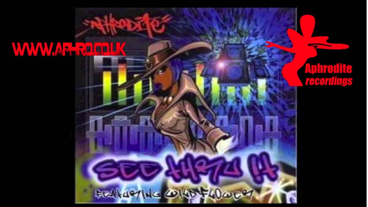 Aphrodite Ft. Wildflower 'See Thru It' (2002)