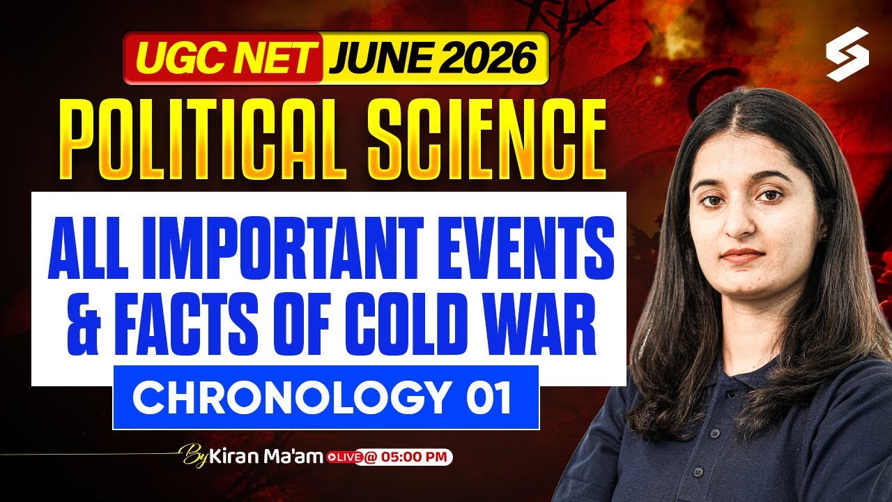 UGC NET June 2026 | UGC NET Political Science Classes | Cold War Important Events & Facts By Kiran