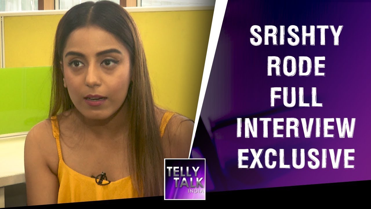 Srishty Rode on Bigg Boss 12, Manish Naggdev, Rohit Suchanti & more | Full Interview | Exclusive