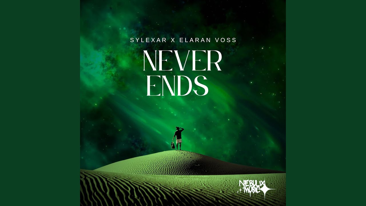 Never Ends (feat. Elaran Voss & Talia Wynn)