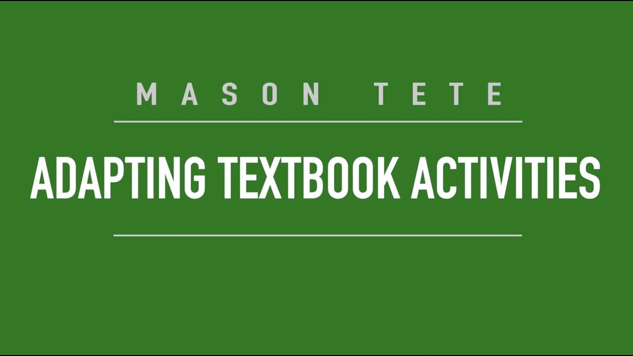 TETE - Adapting Textbook Activities