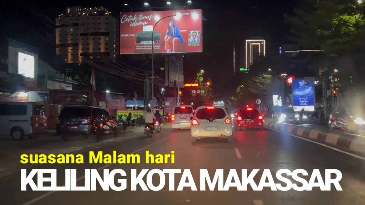 KELILING KOTA MAKASSAR di MALAM HARI #ifcmakassar #roadtrip