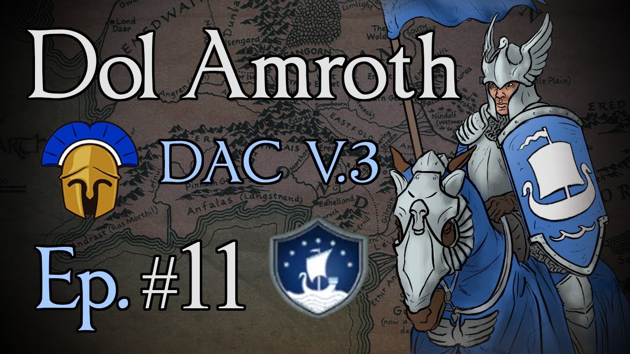 Dol Amroth 11: Imrahil Rides! (Third Age Total War: DAC v3)