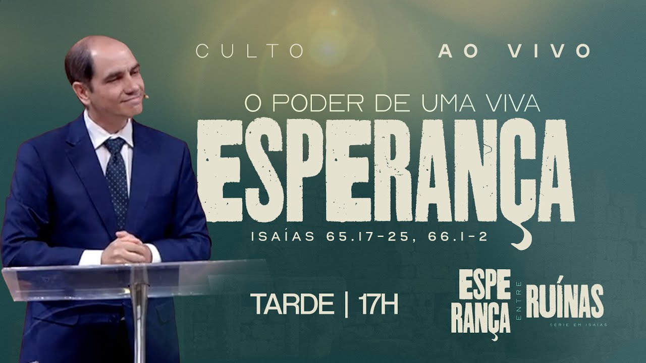 O Poder de Uma Viva Esperança | Pb.Roberto Pereira | 25.01.2026