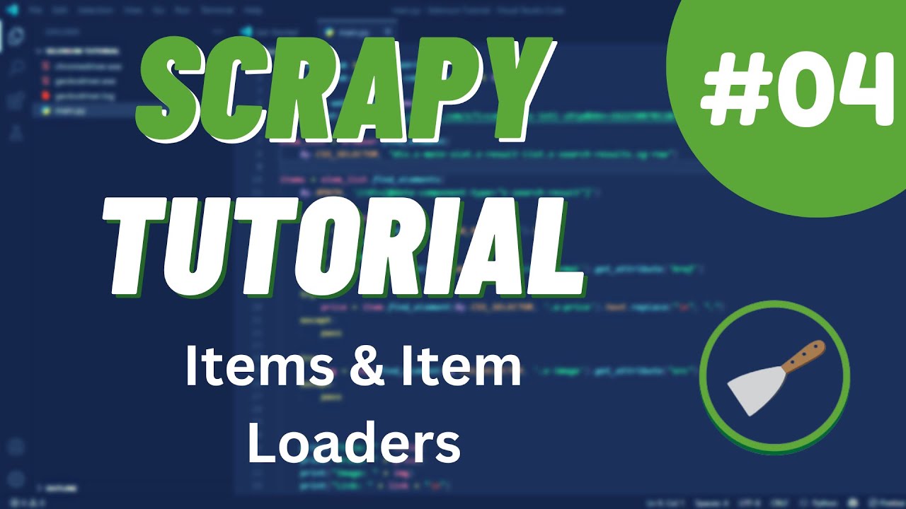 Python Scrapy Tutorial #4 - Items & Item Loaders
