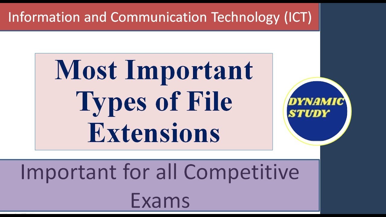 Important File Extensions in Computer (ICT)