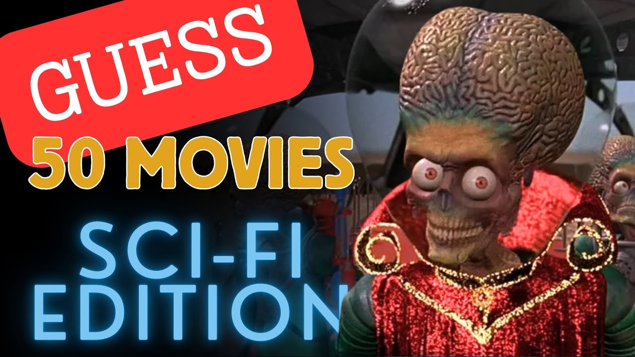 Guess the Sci-Fi Movie by the Picture | Can You Guess the 50 Movies? ¦ QUIZ