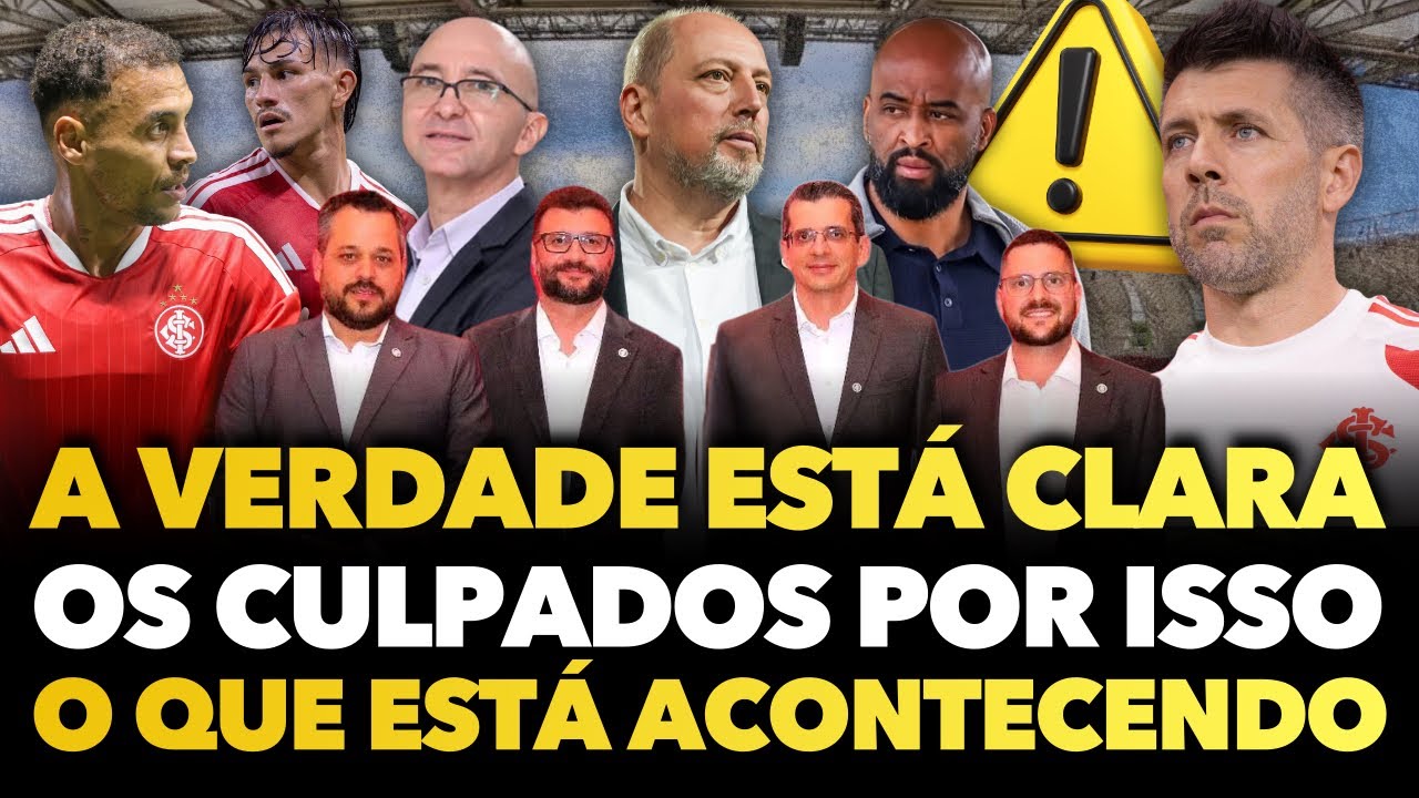 🚨⚠️ A VERDADE ESTÁ CLARA E OS CULPADOS PELO QUE ESTÁ ACONTECENDO COM O INTER MAIS UMA VEZ SÃO ESSES