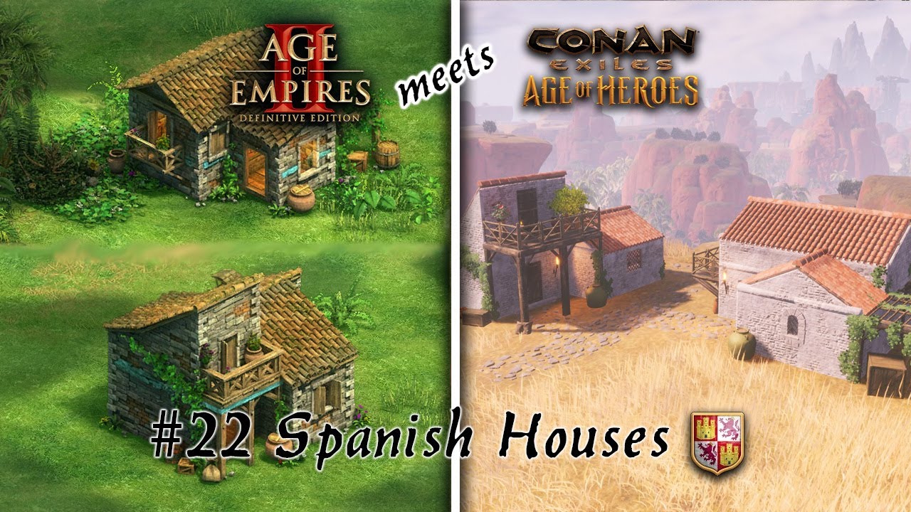 CONAN EXILES MEETS AGE OF EMPIRES #22 THE SPANISH HOUSES
