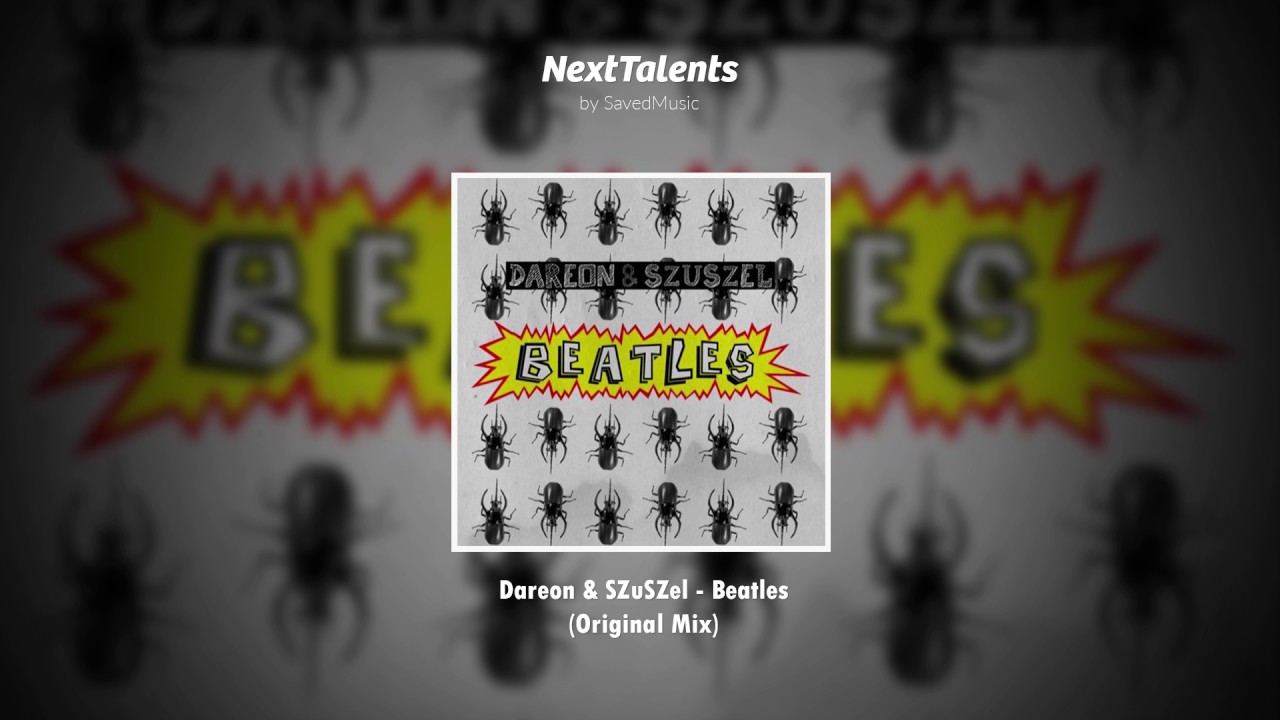 Dareon & SZuSZel - Beatles (Original Mix)