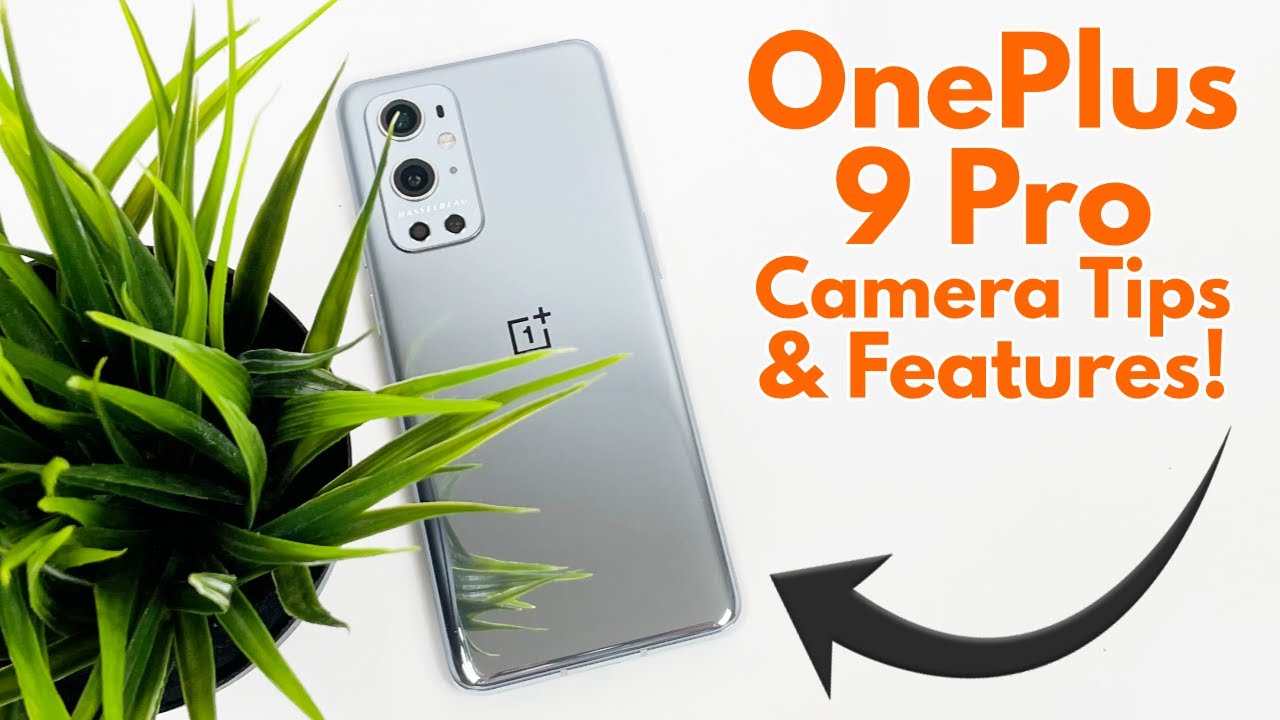 OnePlus 9 Pro — советы, рекомендации и функции камеры!