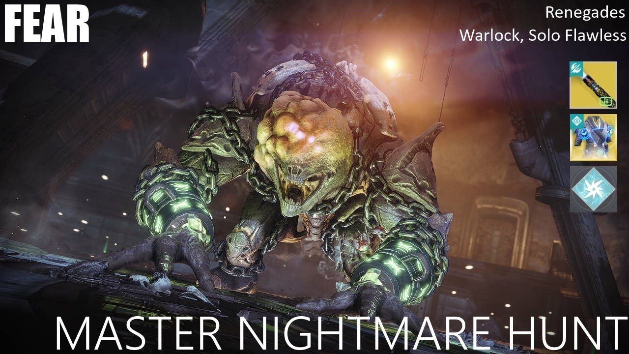 Solo Flawless Master Nightmare Hunt - Fear: Warlock, Renegades