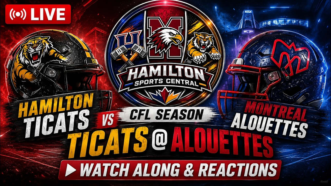 CFL Season LIVE: Ticats @ Als | Watch Along & Reactions