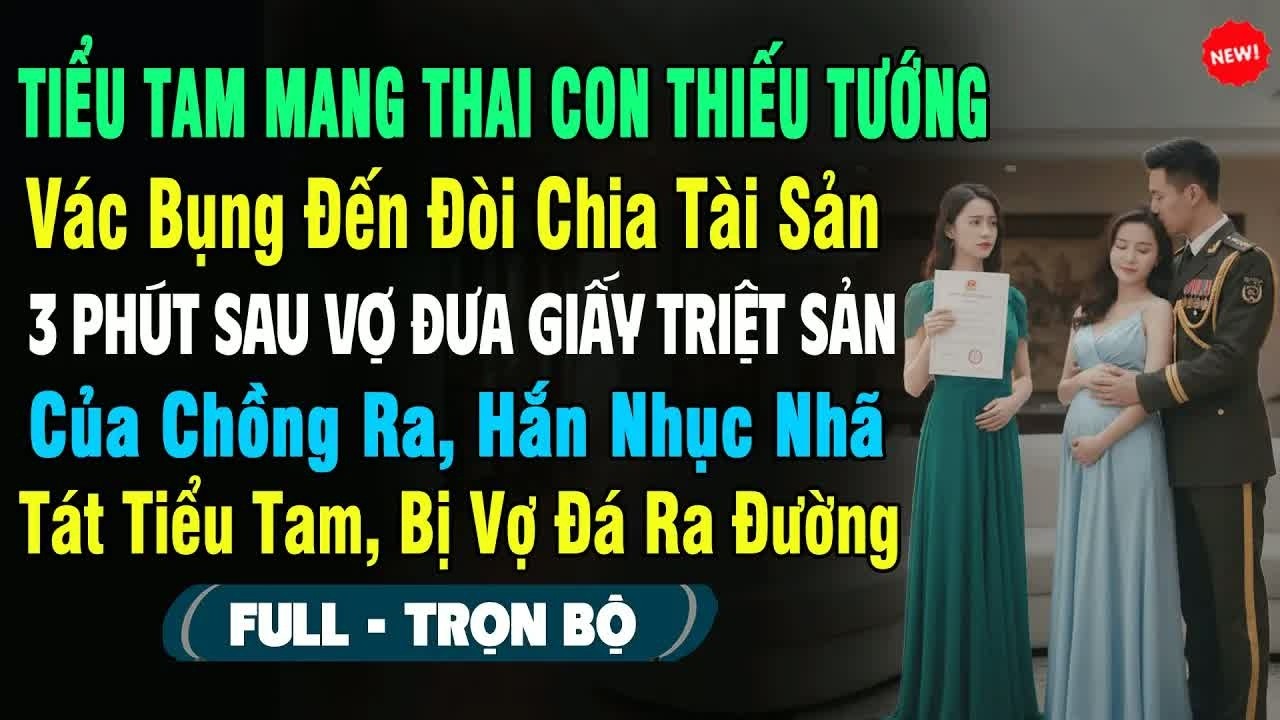 Tiểu tam mang thai con của thiếu tướng rồi đòi chia tài sản, ba ngày sau di chúc được công bố khiế