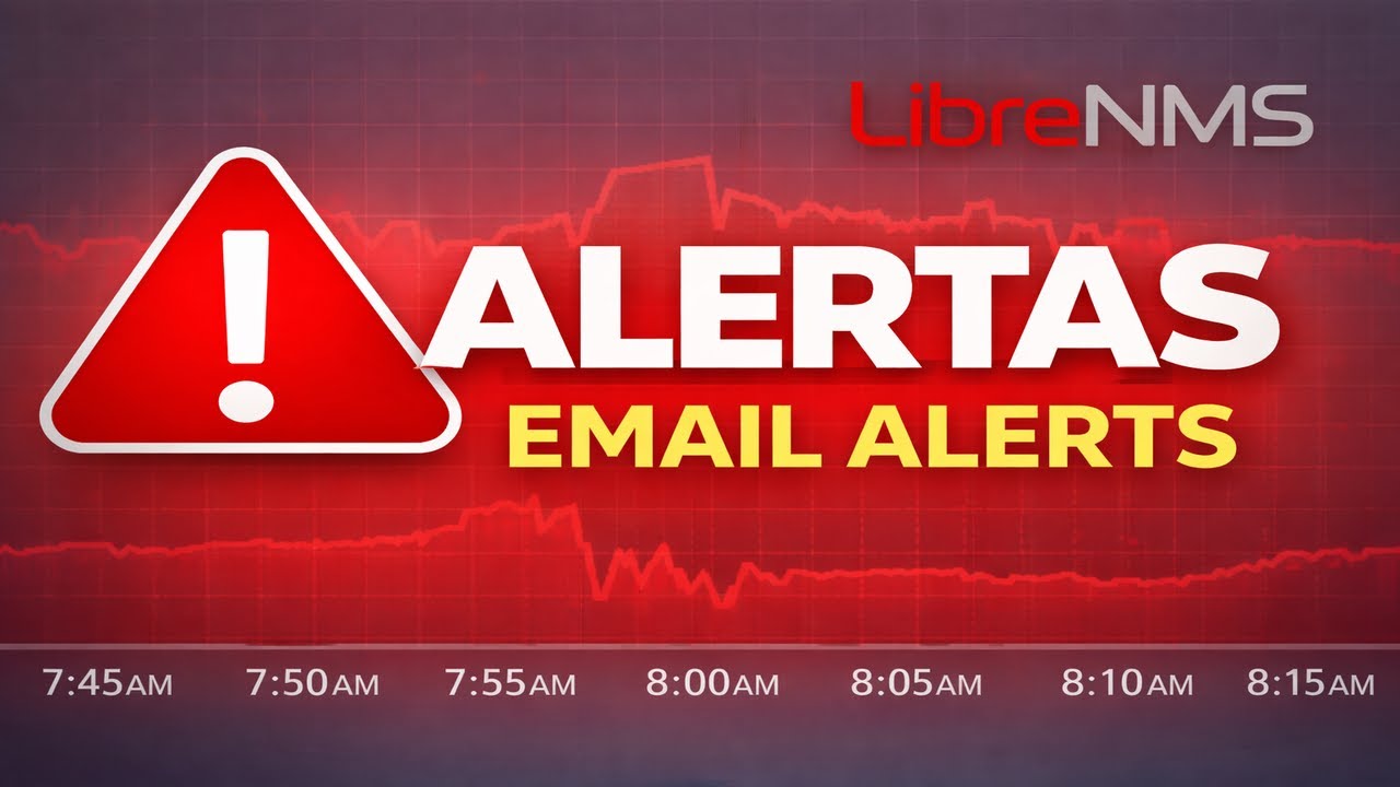 LibreNMS en Producción: Alertas, Grupos y Dashboards