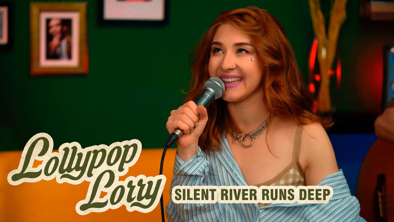 Lollypop Lorry – Silent River Runs Deep (Acoustic Version)