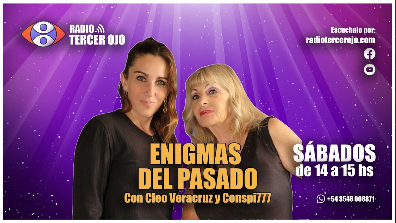 Enigmas del Pasado | 28/02 - Radio Tercer Ojo