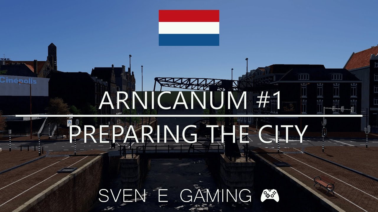 Starting a new Dutch City! Cities Skylines: Arnicanum #1