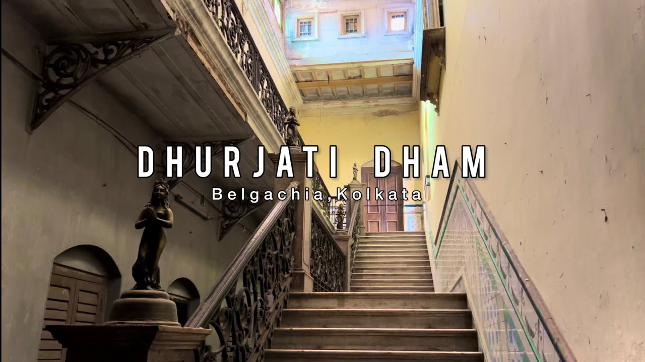 Dhurjati dham | belgachia | kolkata heritage | house of Narayan kishor sen