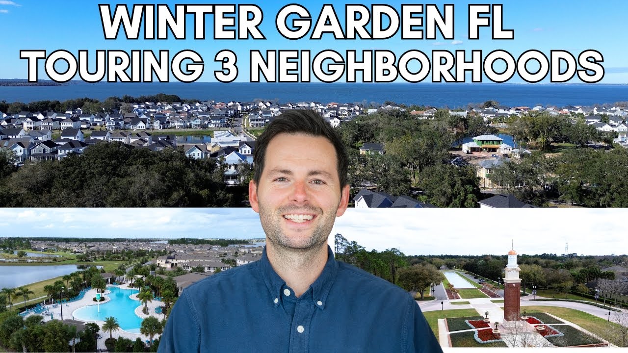 Moving To Winter Garden Florida | Touring 3 Popular Neighborhoods