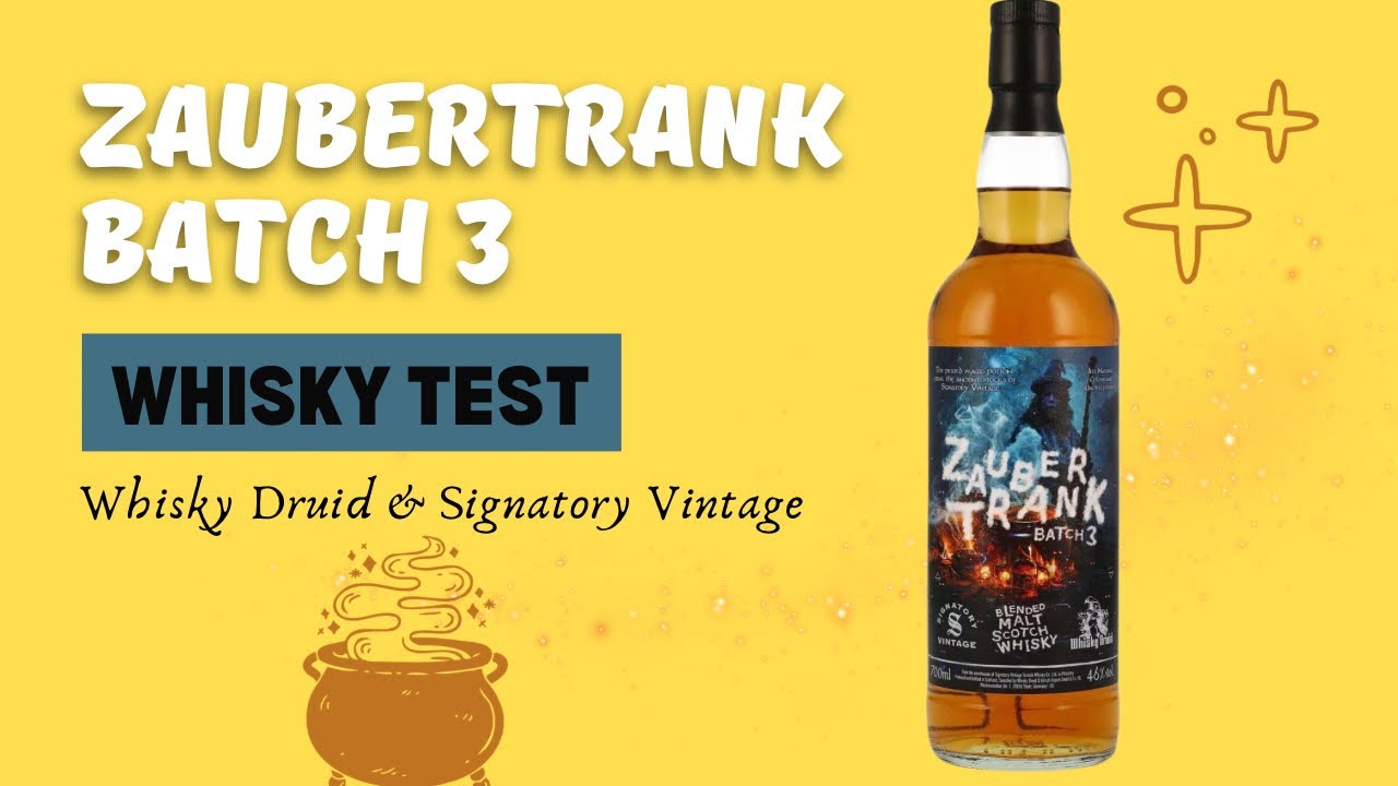 Zaubertrank Batch 3 - Feiner Raucher vom Whisky Druid - Fässer von Signatory Vintage - Whisky Test