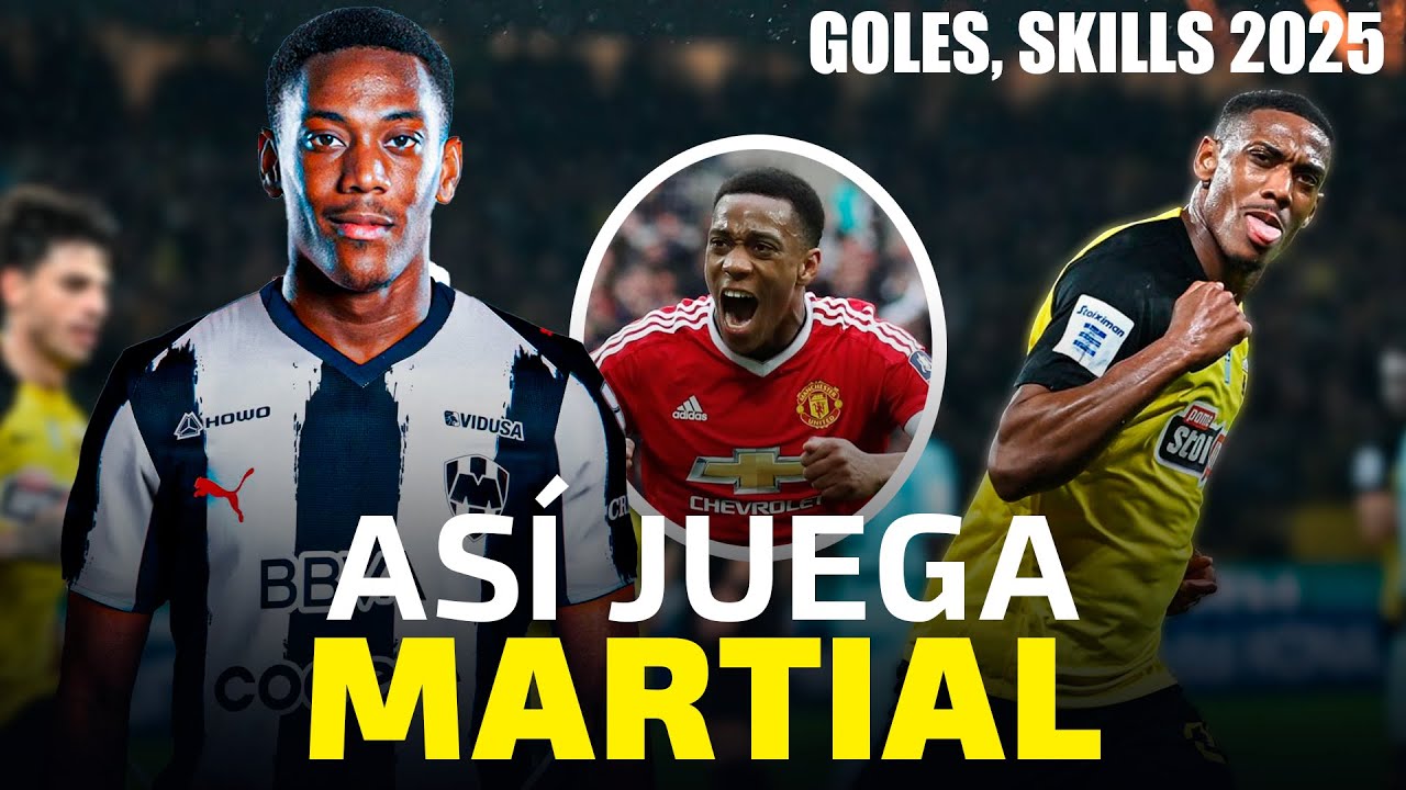 ASÍ JUEGA Anthony Martial NUEVO REFUERZO BOMBA de Rayados de Monterey | Goles, Skills y Carrera