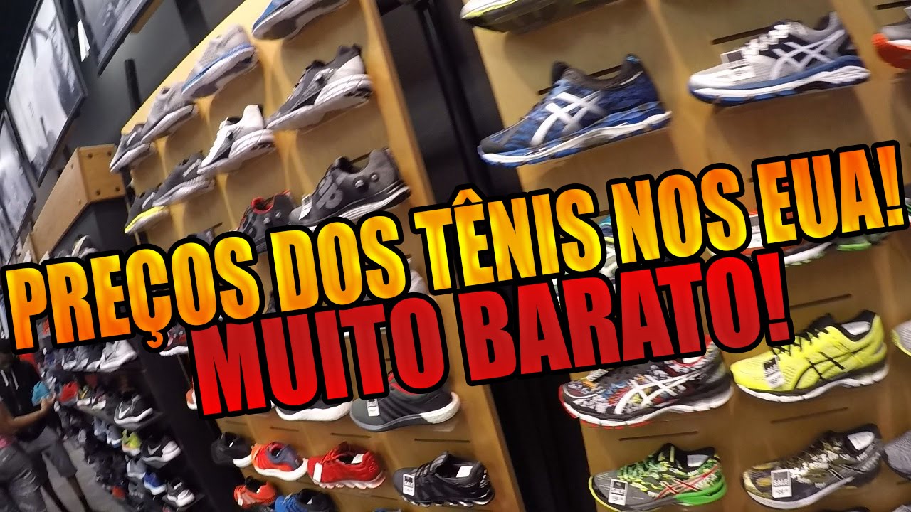 Preços de tênis nos EUA !