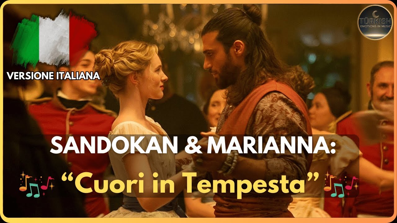 SANDOKAN & MARIANNA Cuori nella Tempesta 🌊: SINGLE VERSION (Epic Romantic Ballad) Italian Version