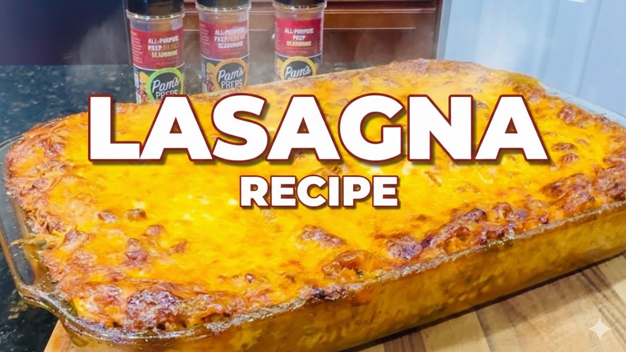 Lasagna Recipe | Easy Family Dinner