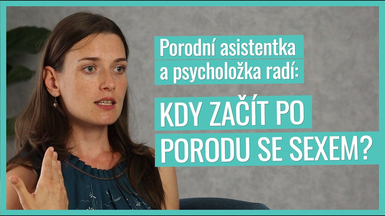 SEX PO PORODU b&yacute;v&aacute; pro ženy mnohem př&iacute;jemněj&scaron;&iacute; l #porod