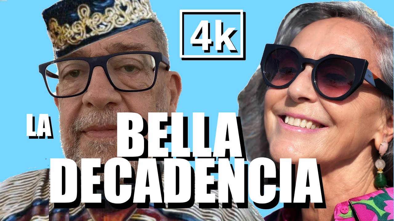 CUANDO LO CUTRE DEJA DE SER CUTRE PARA SER LA BELLA DECADENCIA (4K)#235