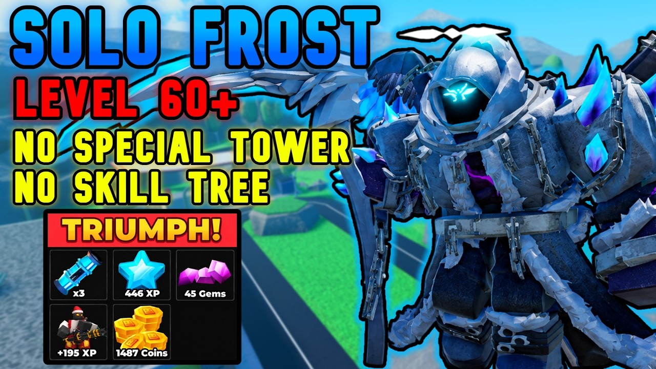 SOLO Frost Mode Triumph Level 60+ FULL NST No Skill Tree - Full Guide | Tower Defense Simulator TDS