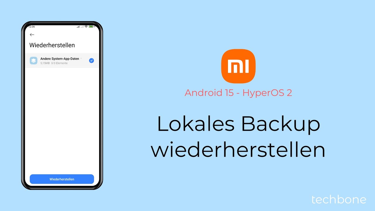 Lokales Backup wiederherstellen - Xiaomi [Android 15 - HyperOS 2]