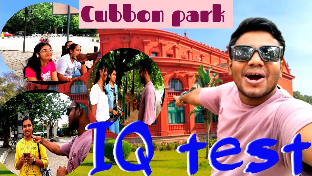 #bangalore 👋 hlw guys ए थी मेरा IQ टेस्ट का 1st prank video।।#cubbonpark