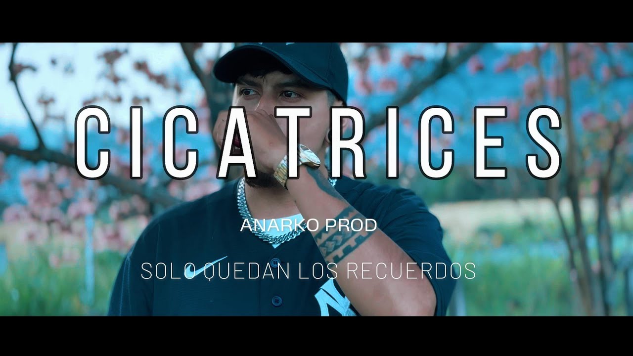 CICATRICES - ANARKO PROD (VIDEO OFICIAL)