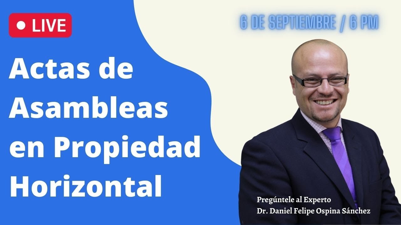 ¿Como Hacer un Acta de Asambleas en Propiedad Horizontal? PERFECTA.