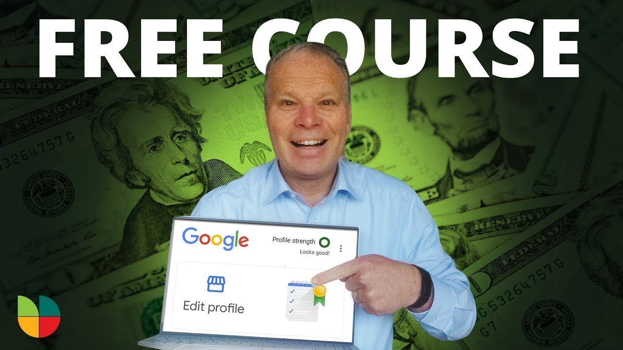 Google Business Profile Course (100% FREE)