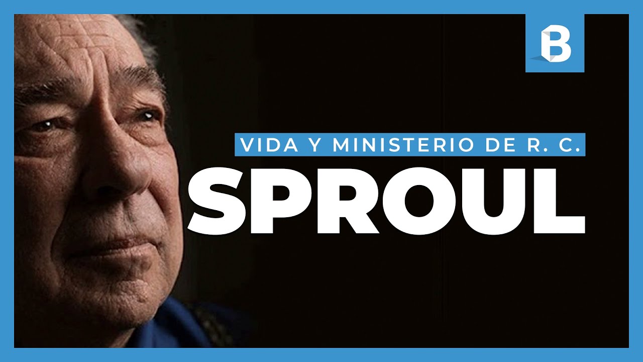 ¿Quién fue R. C. SPROUL? Vida y pensamiento del gran teólogo y maestro | BITE